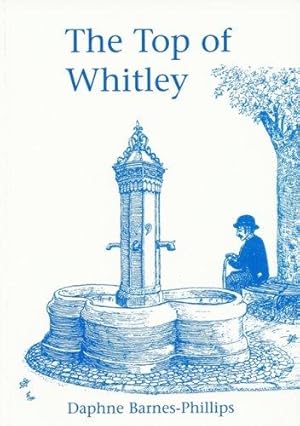 Immagine del venditore per The Top of Whitley: A Study of the Spring Gardens Area of Reading, Berkshire, England venduto da WeBuyBooks