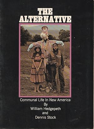 Image du vendeur pour The Alternative Communal Life in New America mis en vente par Haymes & Co. Bookdealers