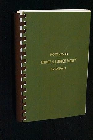 History of Bourbon County Kansas to the Close of 1865