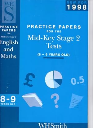 Imagen del vendedor de Practice Papers for the Mid-Key Stage 2 Tests a la venta por WeBuyBooks