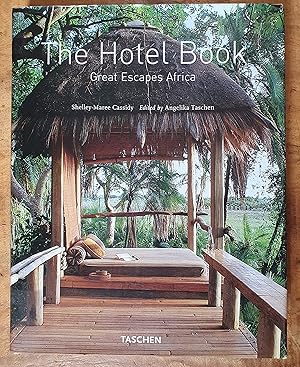 Imagen del vendedor de THE HOTEL BOOK: Great Escapes Africa a la venta por Uncle Peter's Books