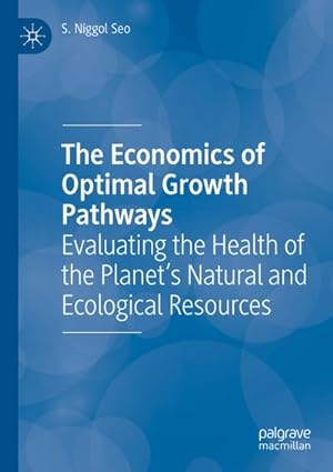 Seller image for The Economics of Optimal Growth Pathways for sale by BuchWeltWeit Ludwig Meier e.K.