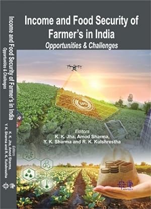 Immagine del venditore per Income and Food Security of Farmer's in India: Opportunities & Challenges venduto da Vedams eBooks (P) Ltd