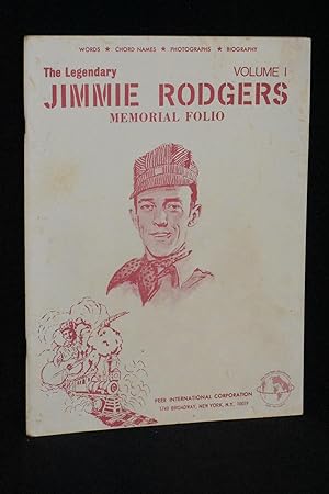 The Legendary Jimmie Rodgers Memorial Folio Volume 1