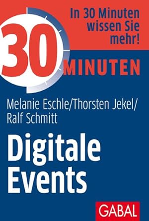 Seller image for Eschle, M: 30 Minuten Digitale Events for sale by Wegmann1855