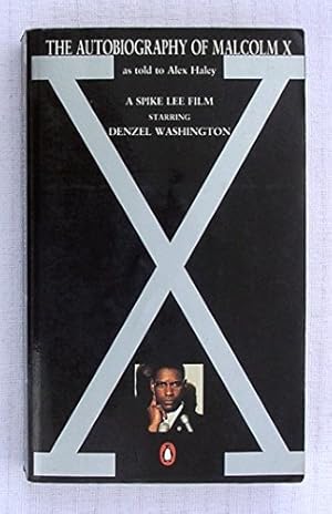 Seller image for The Autobiography of Malcolm X (DENZEL WASHINGTON FILM TIE-IN) for sale by WeBuyBooks 2