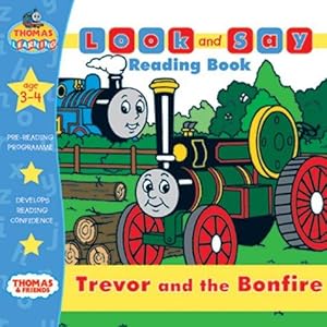 Bild des Verkufers fr Trevor and the Bonfire (Thomas the Tank Engine Look and Say) zum Verkauf von WeBuyBooks