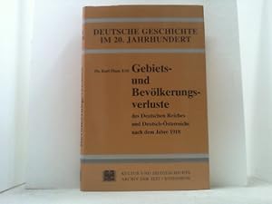 Immagine del venditore per Gebiets- und Bevlkerungsverluste des Deutschen Reiches und Deutsch-sterreichs nach dem Jahre 1918. venduto da Antiquariat Uwe Berg