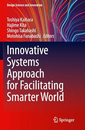 Imagen del vendedor de Innovative Systems Approach for Facilitating Smarter World a la venta por BuchWeltWeit Ludwig Meier e.K.