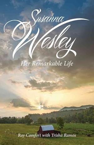 Bild des Verkufers fr Susanna Wesley : Her Remarkable Life zum Verkauf von GreatBookPricesUK