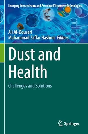 Bild des Verkufers fr Dust and Health : Challenges and Solutions zum Verkauf von AHA-BUCH GmbH