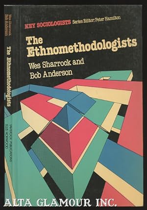 Seller image for THE ETHNOMETHODOLOGISTS for sale by Alta-Glamour Inc.