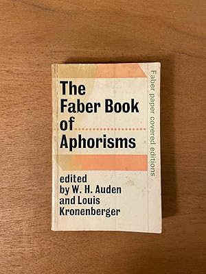 Image du vendeur pour The Faber Book of Aphorisms mis en vente par Thryft