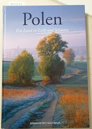 Seller image for Polen : Ein Land in Licht und Schatten : (Deusche Ausgabe) : for sale by Versand-Antiquariat Konrad von Agris e.K.