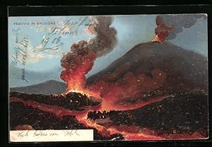 Ansichtskarte Vesuvio in Eruzione, Ausbruch des Vulkans Vesuv