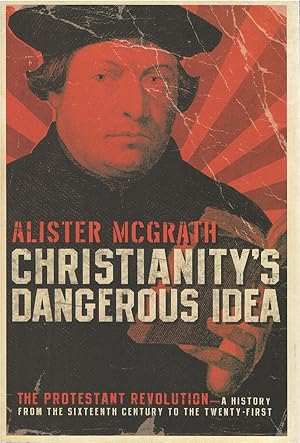 Seller image for Christianity's Dangerous Idea for sale by The Haunted Bookshop, LLC