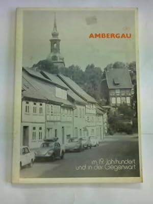 Image du vendeur pour Der Ambergau im 19. Jahrhundert und in der Gegenwart mis en vente par Celler Versandantiquariat