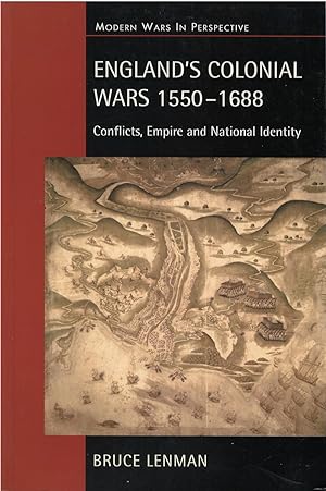 England's Colonial Wars 1550 - 1688: Conflicts, Empire and National Identity