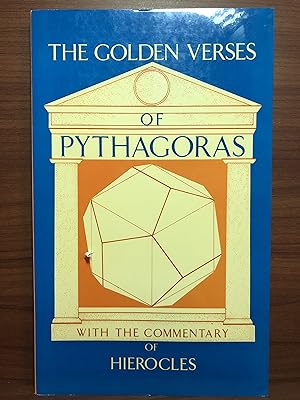 Bild des Verkufers fr The Golden Verses of Pythagoras with the Commentary of Hierocles zum Verkauf von Rosario Beach Rare Books