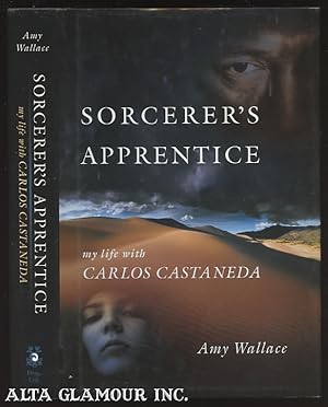 Image du vendeur pour SORCERER'S APPRENTICE; My Life with Carlos Castaneda mis en vente par Alta-Glamour Inc.