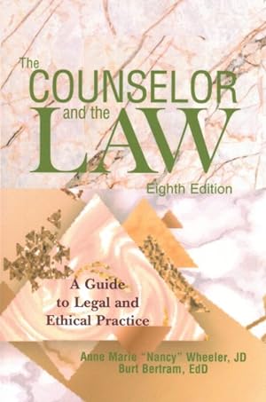 Immagine del venditore per Counselor and the Law : A Guide to Legal and Ethical Practice venduto da GreatBookPrices