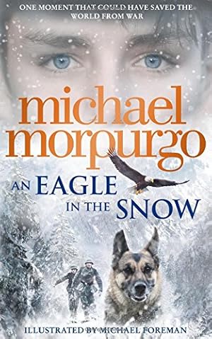 Seller image for An Eagle in the Snow for sale by WeBuyBooks 2
