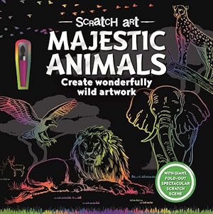 Seller image for Scratch Art Majestic Animals : Create Wonderfully Wild Artwork for sale by GreatBookPrices
