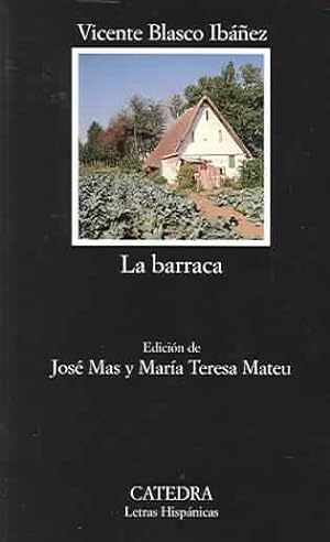 Seller image for La barraca / The shack or The Hut -Language: Spanish for sale by GreatBookPrices