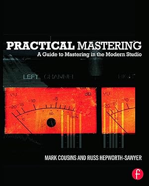 Immagine del venditore per Practical Mastering: A Guide to Mastering in the Modern Studio venduto da moluna