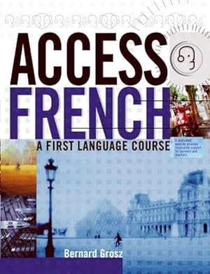 Image du vendeur pour Grosz, B: Access French: Student Book mis en vente par moluna