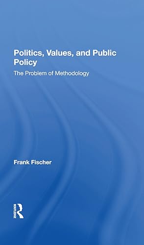 Seller image for Fischer, F: Politics, Values, And Public Policy for sale by moluna