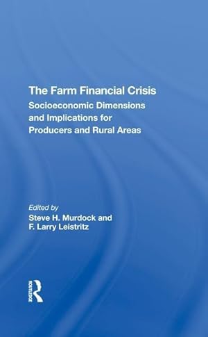 Seller image for Murdock, S: The Farm Financial Crisis for sale by moluna