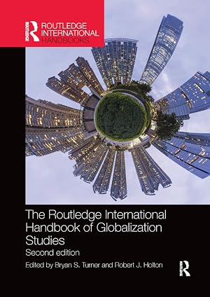 Bild des Verk�ufers f�r The Routledge International Handbook of Globalization Studie zum Verkauf von moluna