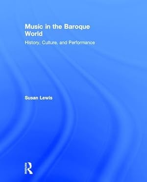 Seller image for Music in the Baroque World for sale by moluna
