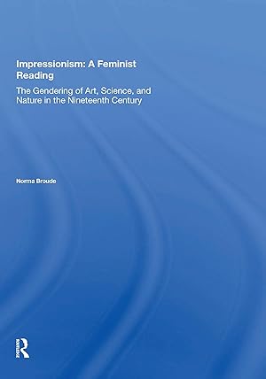 Seller image for Impressionism: A Feminist Reading for sale by moluna