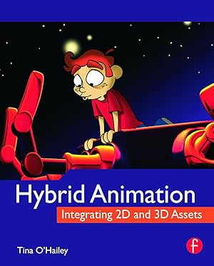 Image du vendeur pour Hybrid Animation: Integrating 2D and 3D Assets mis en vente par moluna