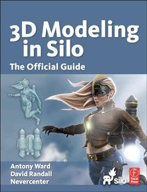 Seller image for 3D Modeling in Silo: The Official Guide for sale by moluna