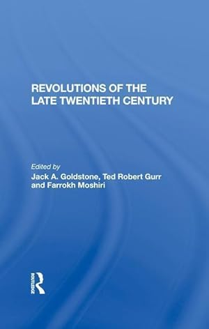 Image du vendeur pour Goldstone, J: Revolutions Of The Late Twentieth Century mis en vente par moluna