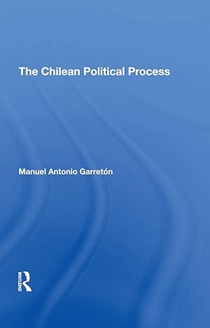 Seller image for The Chilean Political Process for sale by moluna
