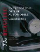 Seller image for The Beaulieu Encyclopedia of the Automobile: Coachbuilding for sale by moluna