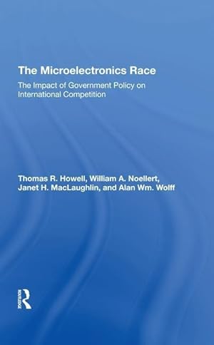 Imagen del vendedor de Howell, T: The Microelectronics Race a la venta por moluna