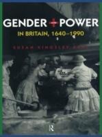 Seller image for Kingsley Kent, S: Gender and Power in Britain 1640-1990 for sale by moluna