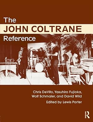 Seller image for The John Coltrane Reference for sale by moluna