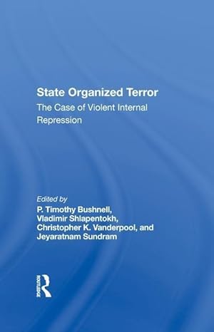 Bild des Verkufers fr Bushnell, P: State Organized Terror zum Verkauf von moluna