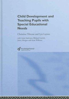 Seller image for Anderson, A: Child Development and Teaching Pupils with Spec for sale by moluna