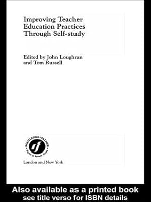 Seller image for Improving Teacher Education Practice Through Self-study for sale by moluna