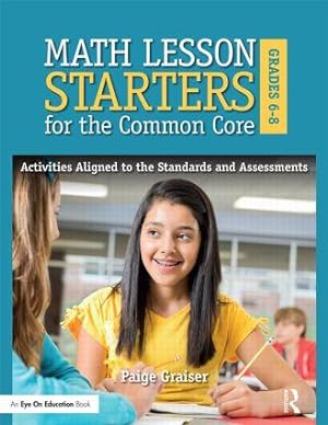 Seller image for Math Lesson Starters for the Common Core, Grades 6-8 for sale by moluna