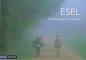 Esel Wanderungen im Limousin Literarisch-fotografische Reisen