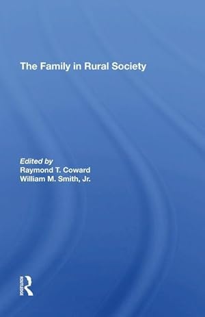 Seller image for Coward, R: The Family In Rural Society for sale by moluna