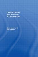 Bild des Verkufers fr Green, K: Critical Theory and Practice: A Coursebook zum Verkauf von moluna